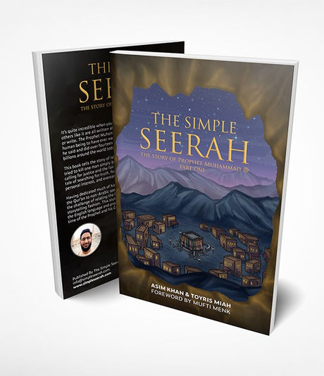 The Simple Seerah - Part One (Second Edition)