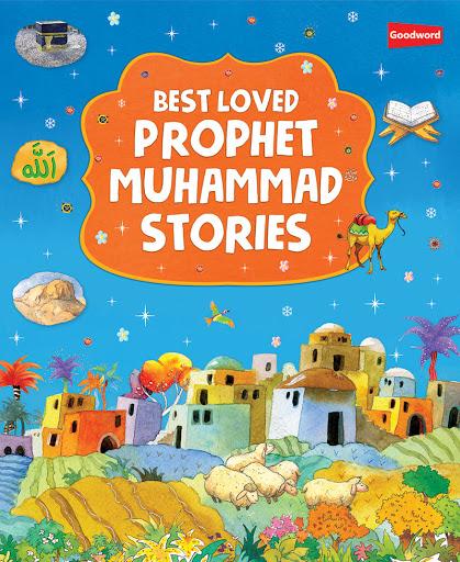 Best Loved Prophet Muhammad Stories