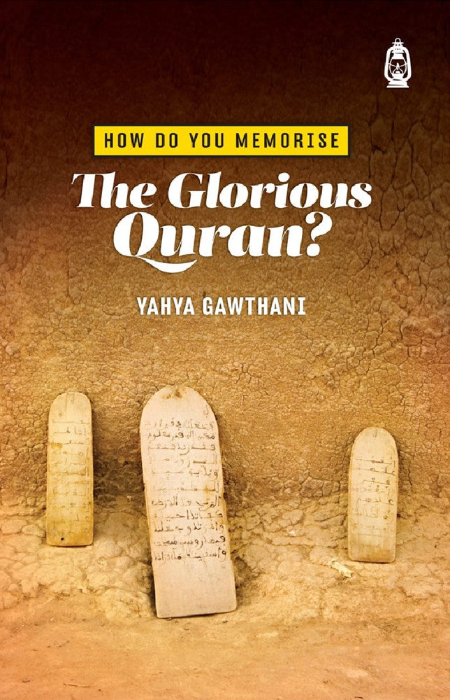 How Do You Memorise The Glorious Quran