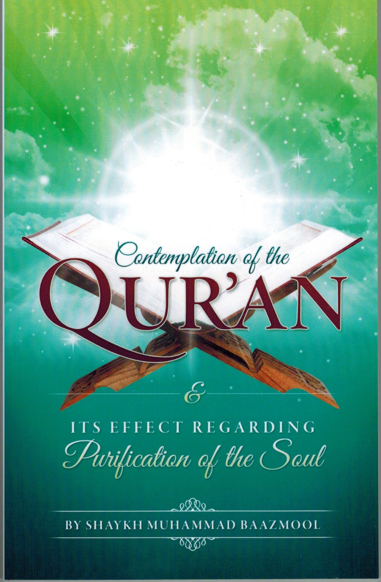 Contemplation Of The Quran And Its Effect Regarding Purification Of The Soul