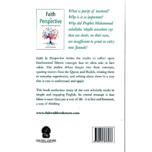 Faith in Perspective: A Return to the Fundamental Principles of Islam