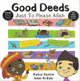 Good Deeds – Just To Please Allah