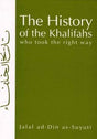 History of the Khalifas Who Took the Right Way