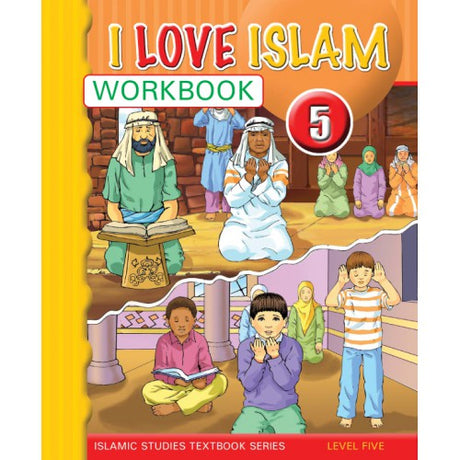 I Love Islam Workbook Grade/Level 5 - Darussalam Islamic Bookshop Australia