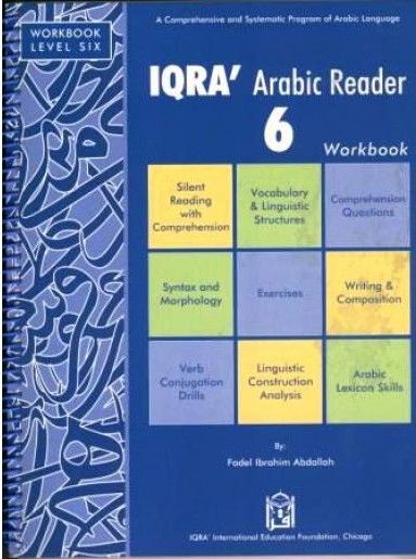 IQRA' Arabic Reader Workbook: Level 6