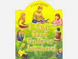 I Can Series: I Can Read The Quran Anywhere!