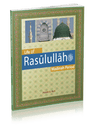 LIfe of Rasulullah Madinah Period