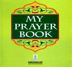 My Prayer Book - Darussalam Islamic Bookshop Australia