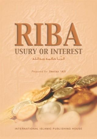 Riba : Usury or Interest
