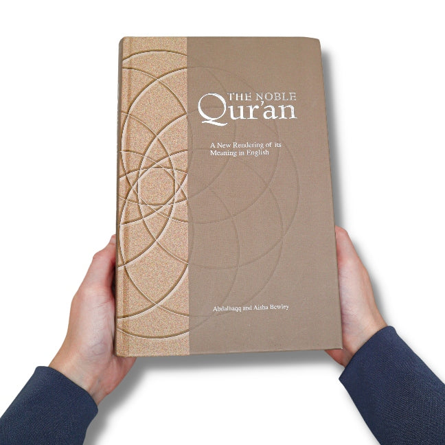 The Noble Quran: A New Rendering of Its Meaning in English