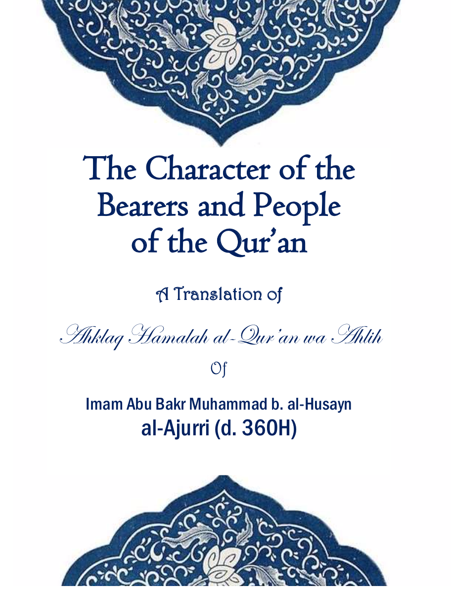 The Character Of The Bearers and People Of The Quran