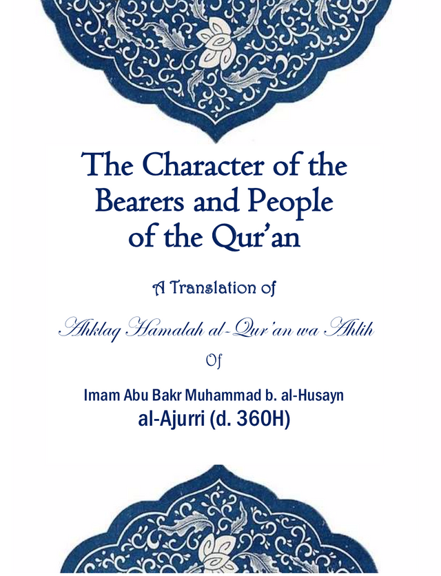 The Character Of The Bearers and People Of The Quran
