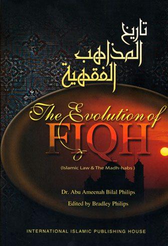 The Evolution Of Fiqh Islamic Law And The Madhabs Hard cover