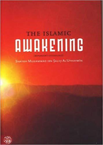 The Islamic Awakening (Importent Guidelines)