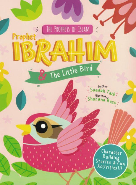 The Prophets of Islam | Prophet Ibrahim and The Little Bird