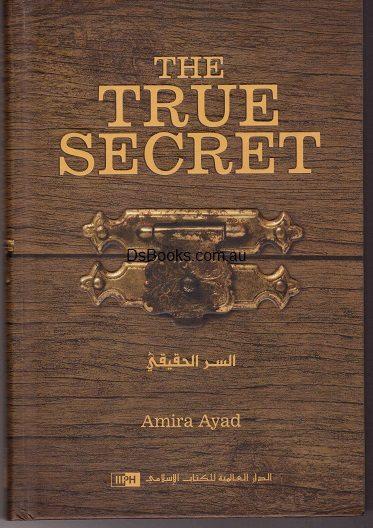 The True Secret - Darussalam Islamic Bookshop Australia
