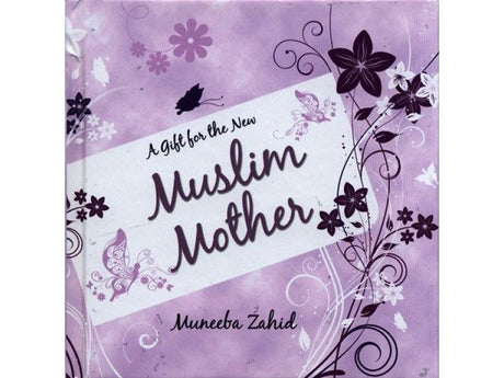 A Gift for the New Muslim Mother-0