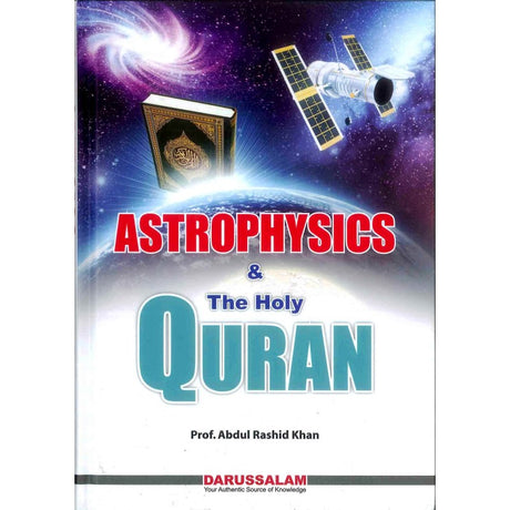 Astrophysics and the Holy Quran -0