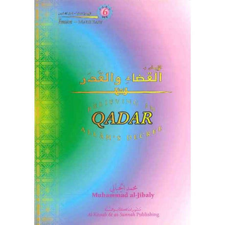 Believing in Allah's Decree Qadar-0