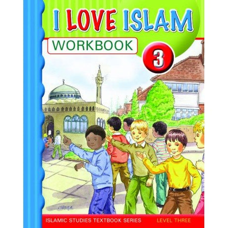I Love Islam Text & Workbook Grade 3-3260