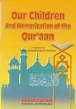 Our Children and Memorization of the Qur'an -0