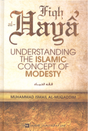 Fiqh al Haya’ : Understanding the Islamic Concept of Modesty-0