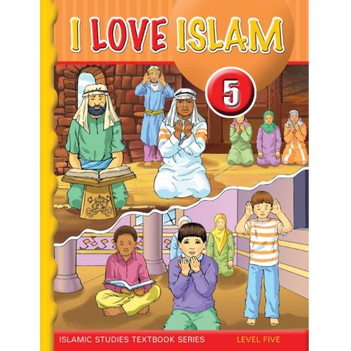 I Love Islam Textbook & Workbook Grade/Level 5