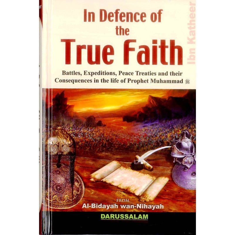 In Defence Of The True Faith - Darussalam Islamic Bookshop Australia