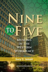 Nine To Five: Muslims in the Western Workplace -0