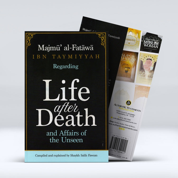 Majmu’ Al-Fatawa Ibn Taymiyah Regarding Life After Death
