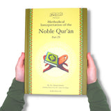 Methodical Interpretation of the Noble Quran - Part 29 Juz Tabarak