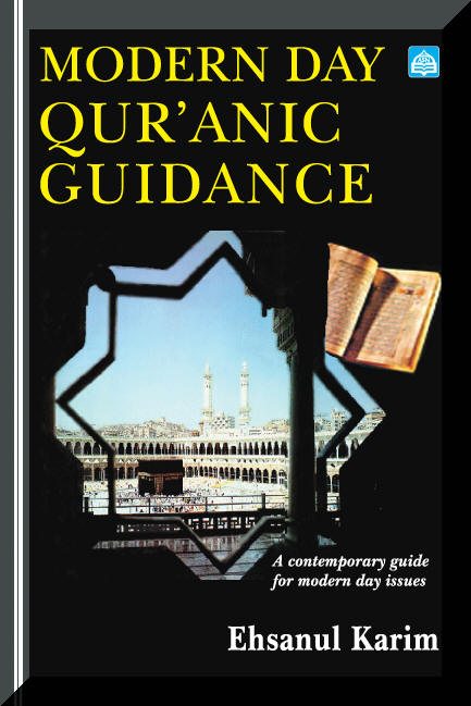 Modern Day Qur'anic Guidance- A Contemporary Guide For Modern Day Issues-0