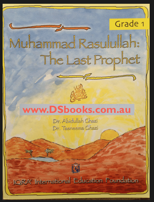 Muhammad Rasulullah The Last Prophet Textbook: Grade 1-0