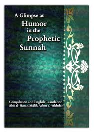 A Glimpse At The Humor In The Prophetic Sunnah (Default