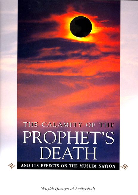 The Calamity of the Prophet's Death -0