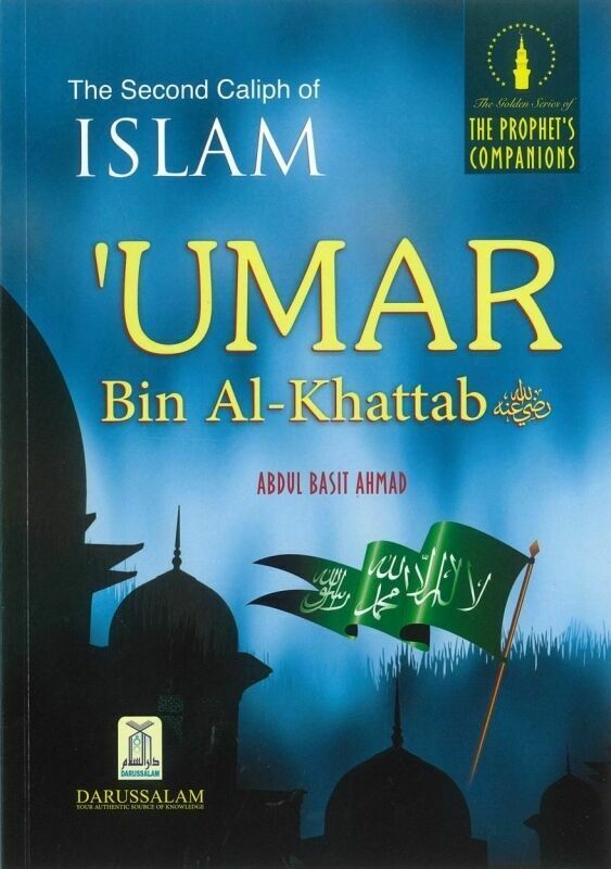 Golden Series The Second Caliph of Islam Umar Bin Al-Khattab