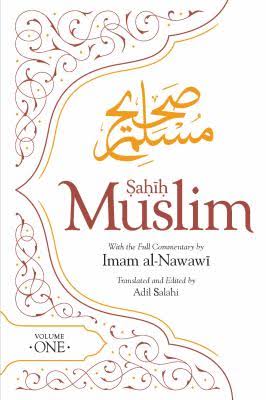 Sahih Muslim Vol.1 With the Full Commentary by Imam Al Nawawi