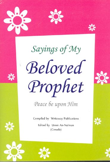 Sayings of My Beloved Prophet (PBUH) - Darussalam Islamic Bookshop Australia