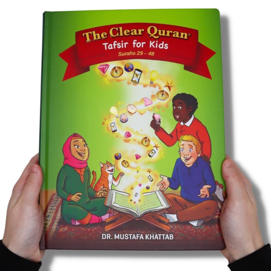 Tafsir for Kids - The Clear Quran for Kids Surahs 29-48 – Darussalam ...