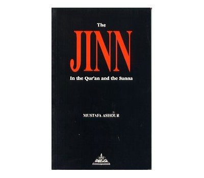 The Jinn In The Quran and The Sunnah