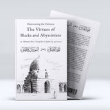 Illuminating The Darkness, The Virtues of Blacks & Abyssinians