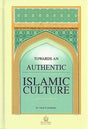 Towards an Authentic Islamic Culture (Default)