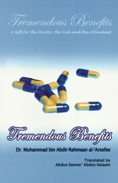 Tremendous Benefits - A Gift for the Doctor, the Sick and the Attendant-0