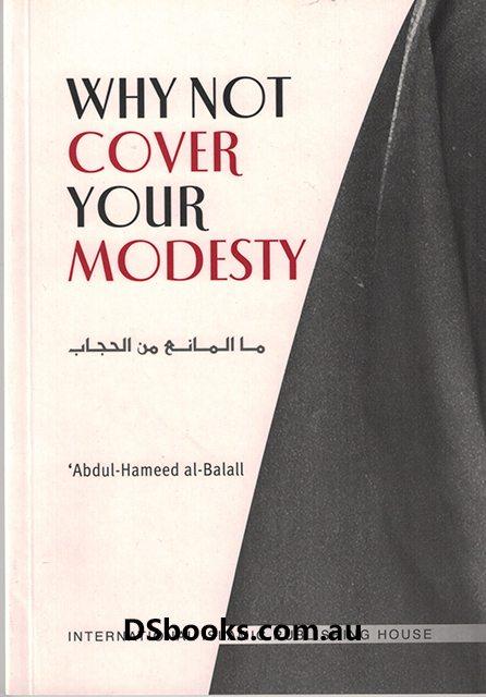 Why Not cover Your Modesty